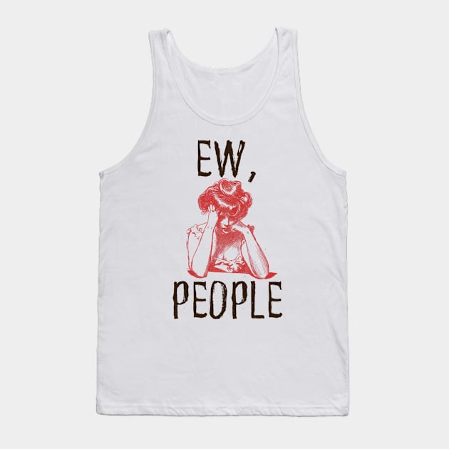 Ew, people Tank Top by BlackCatArtBB